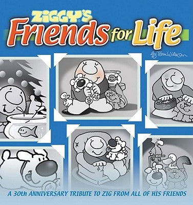 Cover Image for Ziggy's Friends for Life -- Tom Wilson, Paperback