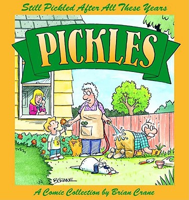 Cover Image for Still Pickled After All These Years -- Brian Crane, Paperback