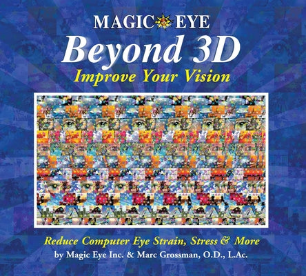 Cover Image for Magic Eye Beyond 3d: Improve Your Vision: Volume 6 -- Cheri Smith, Hardcover