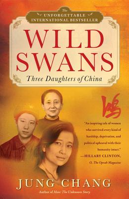 Cover Image for Wild Swans: Three Daughters of China -- Jung Chang, Paperback