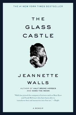 Cover Image for The Glass Castle: A Memoir -- Jeannette Walls, Paperback