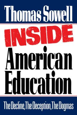 Cover Image for Inside American Education -- Thomas Sowell, Paperback