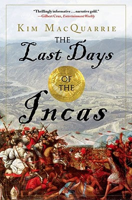 Cover Image for The Last Days of the Incas -- Kim MacQuarrie, Paperback