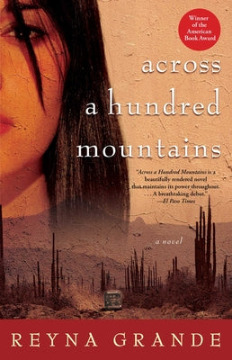 Cover Image for Across a Hundred Mountains -- Reyna Grande, Paperback