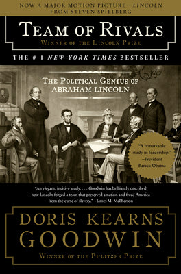 Cover Image for Team of Rivals: The Political Genius of Abraham Lincoln -- Doris Kearns Goodwin, Paperback