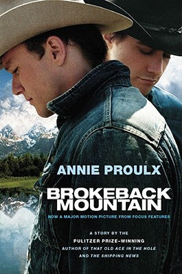 Cover Image for Brokeback Mountain: Now a Major Motion Picture -- Annie Proulx, Paperback