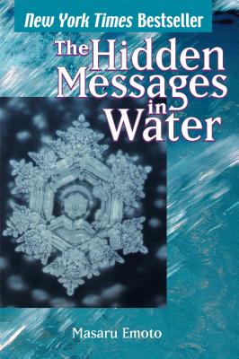 Cover Image for Hidden Messages in Water -- Masaru Emoto, Paperback