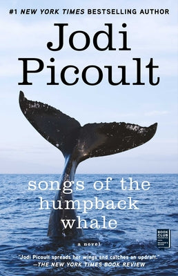 Cover Image for Songs of the Humpback Whale: A Novel in Five Voices -- Jodi Picoult, Paperback