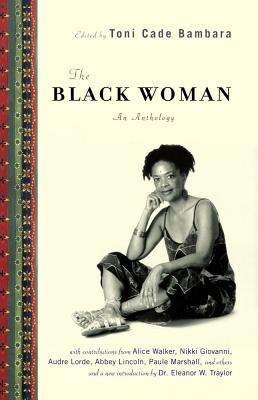 Cover Image for The Black Woman: An Anthology -- Toni Cade Bambara, Paperback