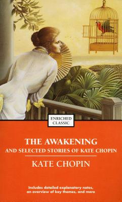 Cover Image for The Awakening and Selected Stories of Kate Chopin -- Kate Chopin, Paperback