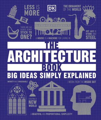 Cover Image for The Architecture Book -- DK, Hardcover