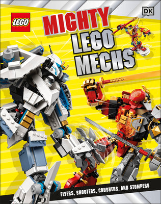 Cover Image for Mighty Lego Mechs: Flyers, Shooters, Crushers, and Stompers -- Dk, Hardcover