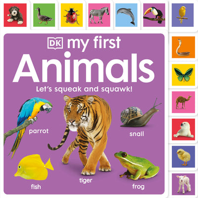 Cover Image for My First Animals: Let's Squeak and Squawk! -- DK, Board Books