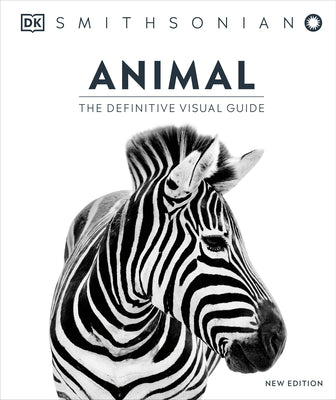 Cover Image for Animal: The Definitive Visual Guide -- DK, Hardcover
