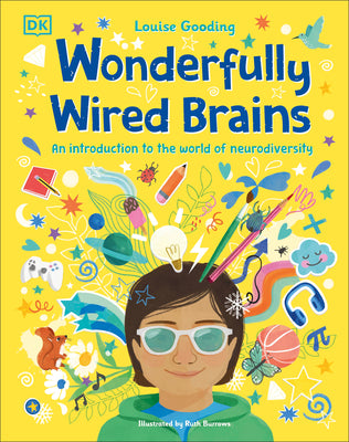 Cover Image for Wonderfully Wired Brains: An Introduction to the World of Neurodiversity -- Louise Gooding, Hardcover