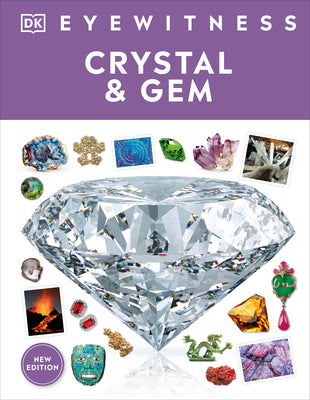Cover Image for Eyewitness Crystal and Gem -- DK, Hardcover