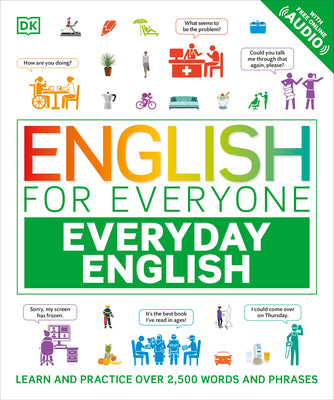 Cover Image for English for Everyone Everyday English: Learn and Practice Over 1,500 Words and Phrases -- DK, Paperback