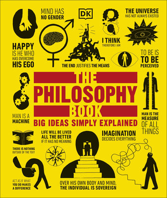 Cover Image for The Philosophy Book -- DK, Hardcover