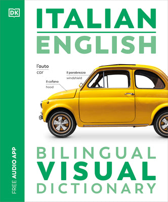 Cover Image for Italian English Bilingual Visual Dictionary -- DK, Paperback