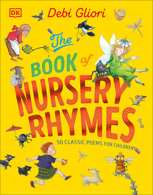 Cover Image for The Book of Nursery Rhymes -- Debi Gliori, Hardcover