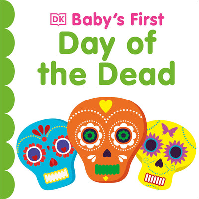 Cover Image for Baby's First Day of the Dead -- DK, Board Book