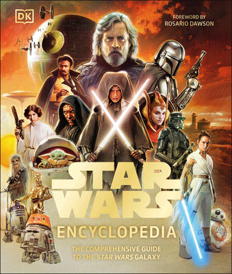 Cover Image for Star Wars Encyclopedia: The Comprehensive Guide to the Star Wars Galaxy -- Dan Brooks, Hardcover