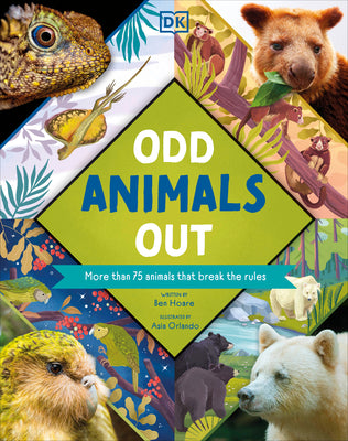 Cover Image for Odd Animals Out: More Than 75 Animals That Break the Rules -- Ben Hoare, Hardcover