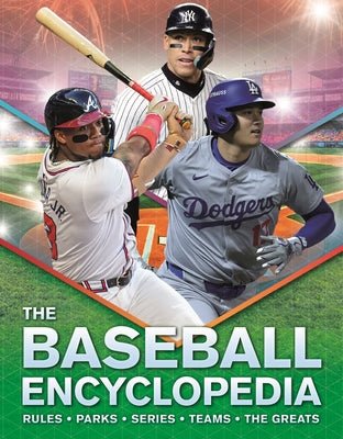 Cover Image for The Baseball Encyclopedia: Rules - Parks - Series - Teams - The Greats -- Kingfisher, Paperback