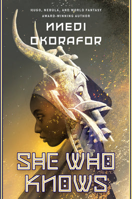 Cover Image for She Who Knows -- Nnedi Okorafor, Paperback