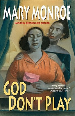 Cover Image for God Don't Play -- Mary Monroe, Paperback