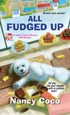 Cover Image for All Fudged Up -- Nancy Coco, Mass Market Paperback
