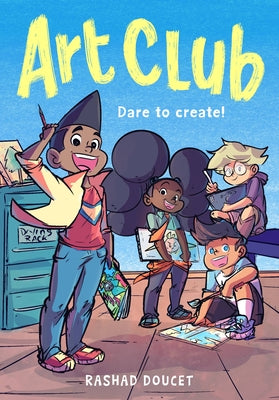 Cover Image for Art Club (a Graphic Novel) -- Rashad Doucet, Paperback