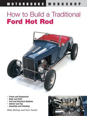 Cover Image for How to Build a Traditional Ford Hot Rod -- Mike Bishop, Paperback