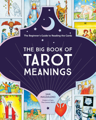 Cover Image for The Big Book of Tarot Meanings: The Beginner's Guide to Reading the Cards -- Sam Magdaleno, Paperback