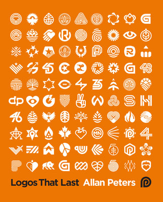 Cover Image for Logos That Last: How to Create Iconic Visual Branding -- Allan Peters, Hardcover