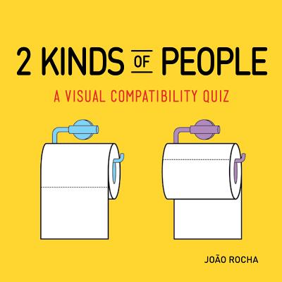 Cover Image for 2 Kinds of People: A Visual Compatibility Quiz -- João Rocha, Paperback