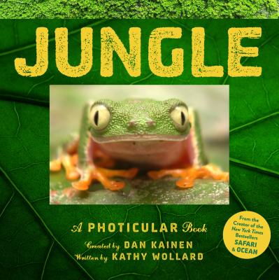 Cover Image for Jungle: A Photicular Book -- Dan Kainen, Hardcover