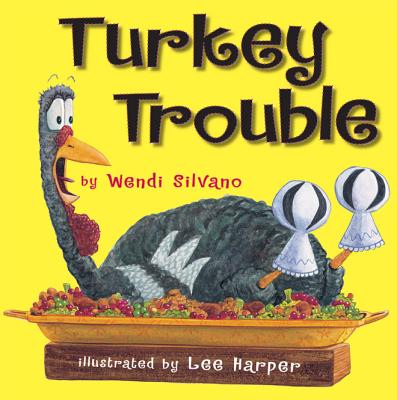 Cover Image for Turkey Trouble -- Wendi Silvano, Hardcover