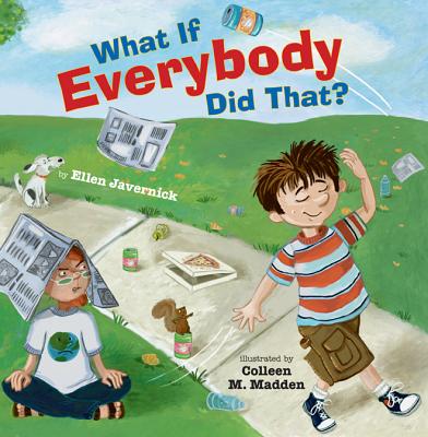 Cover Image for What If Everybody Did That? -- Ellen Javernick, Hardcover