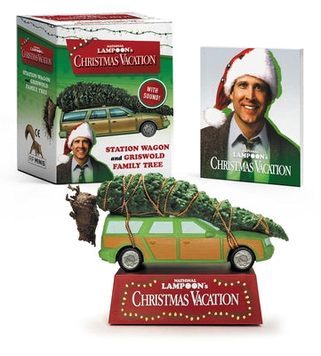 Cover Image for National Lampoon's Christmas Vacation: Station Wagon and Griswold Family Tree: With Sound! -- Running Press, Paperback