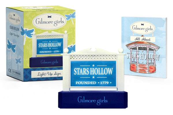Cover Image for Gilmore Girls: Stars Hollow Light-Up Sign -- Michelle Morgan, Paperback