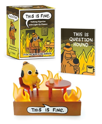 Cover Image for This Is Fine Talking Figurine: With Light and Sound! -- Kc Green, Paperback