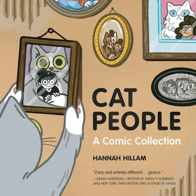 Cover Image for Cat People: A Comic Collection -- Hannah Hillam, Hardcover