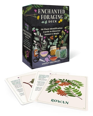 Cover Image for Enchanted Foraging Deck: 50 Plant Identification Cards to Discover Nature's Magic -- Ebony Gheorghe, Other