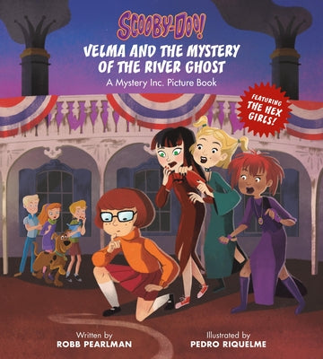 Cover Image for Scooby-Doo: Velma and the Mystery of the River Ghost: A Mystery Inc. Picture Book -- Robb Pearlman, Hardcover