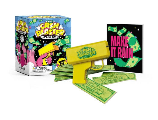 Cover Image for Mini Cash Blaster: It's Pay Day! [With Battery] -- Mollie Thomas, Paperback