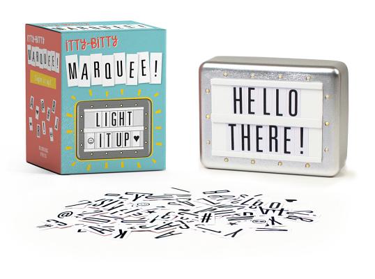 Cover Image for Itty-Bitty Marquee: Light It Up! -- Running Press, Other