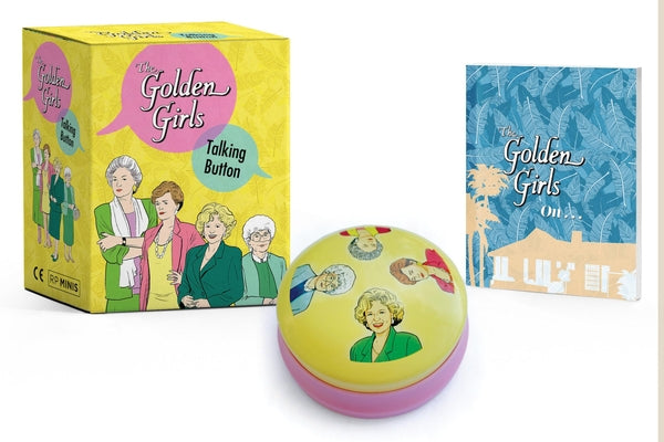 Cover Image for The Golden Girls: Talking Button [With Mini Book] -- Christine Kopaczewski, Other