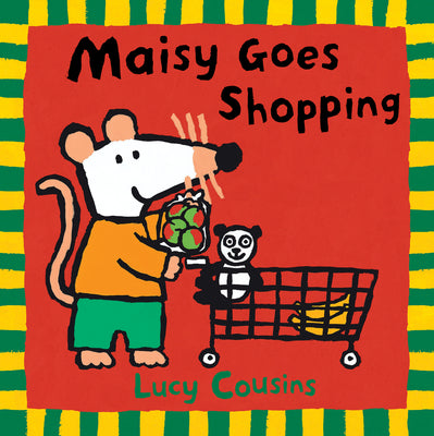 Cover Image for Maisy Goes Shopping -- Lucy Cousins, Paperback