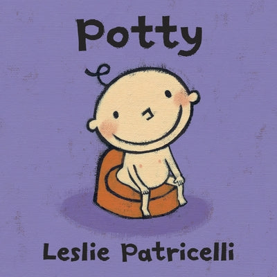 Cover Image for Potty: (A Toilet Training Story of Bathroom Independence for Babies and Toddlers) -- Leslie Patricelli, Board Books